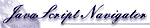 JavaScript Navigator!